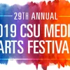 2019 CSU Media Arts Festival